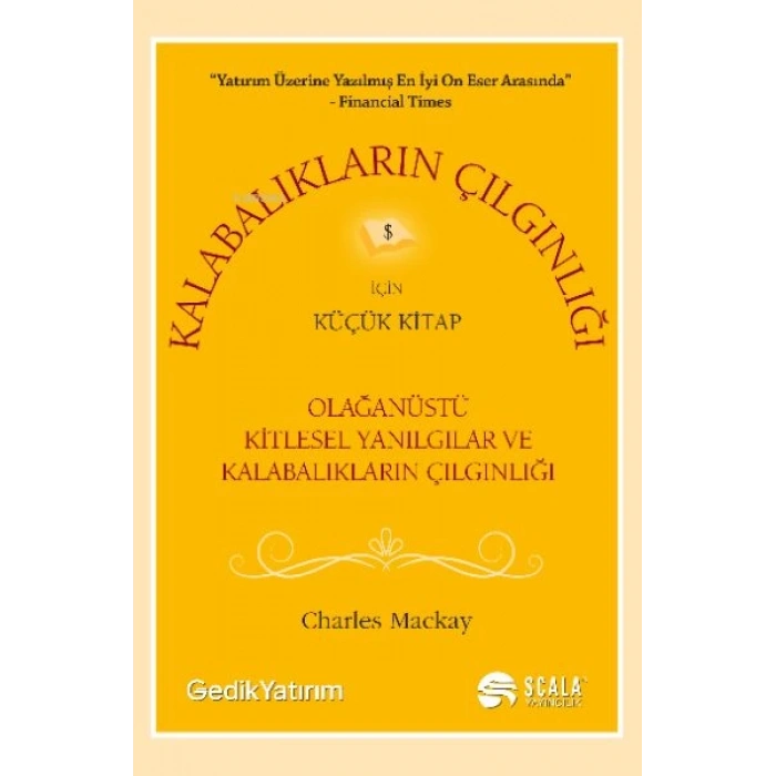 Kalabalıkların Çılgınlığı İçin Küçük Kitap