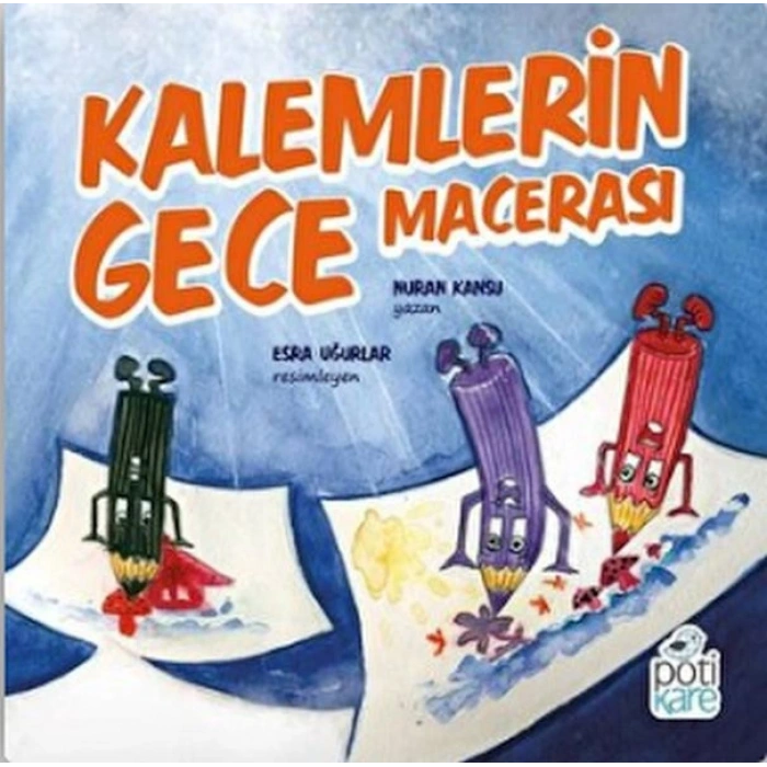Kalemlerin Gece Macerası