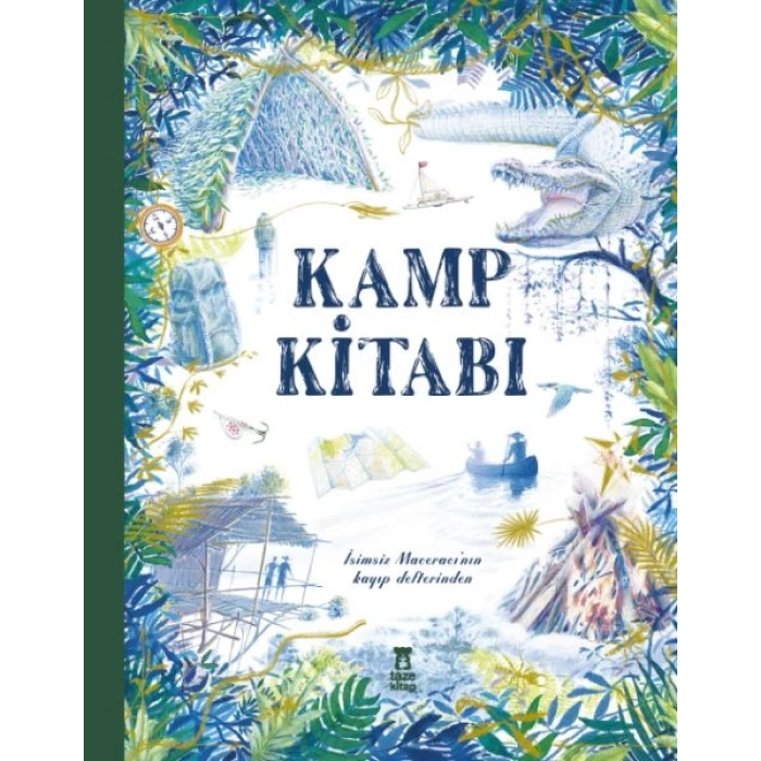 Kamp Kitabı - İsimsiz Maceracının Kayıp Defterinden