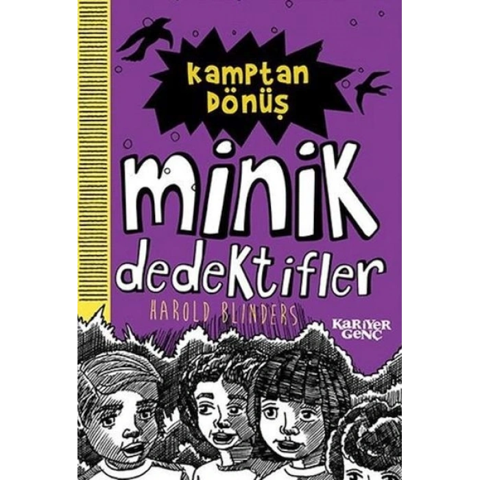 Kamptan Dönüş - Minik Dedektifler