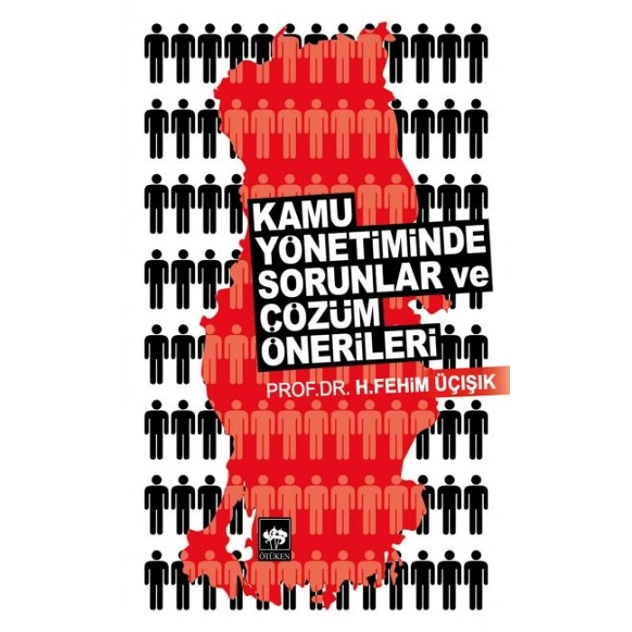 Kamu Yönetiminde Sorunlar ve Çözüm Önerileri