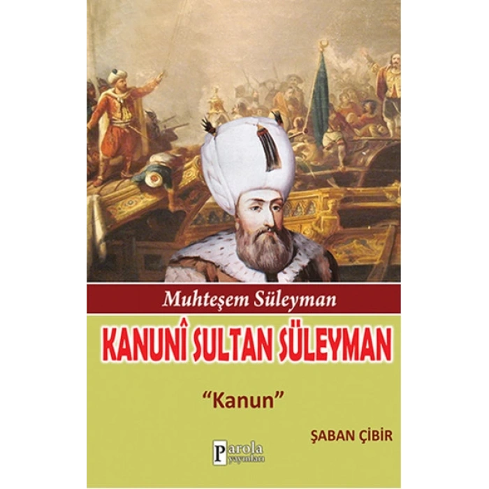 Kanuni Sultan Süleyman  Kanun