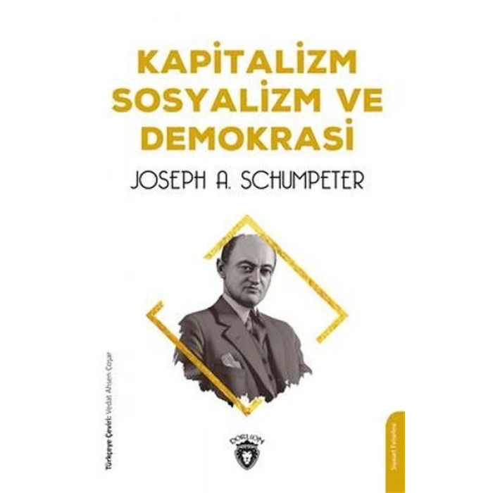 Kapitalizm Sosyalizm ve Demokrasi