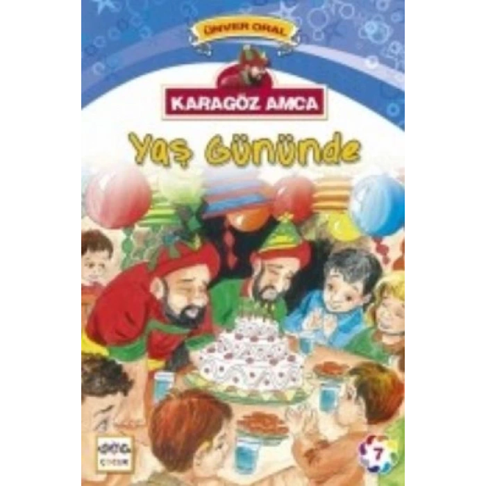 Karagöz Amca Yaş Gününde