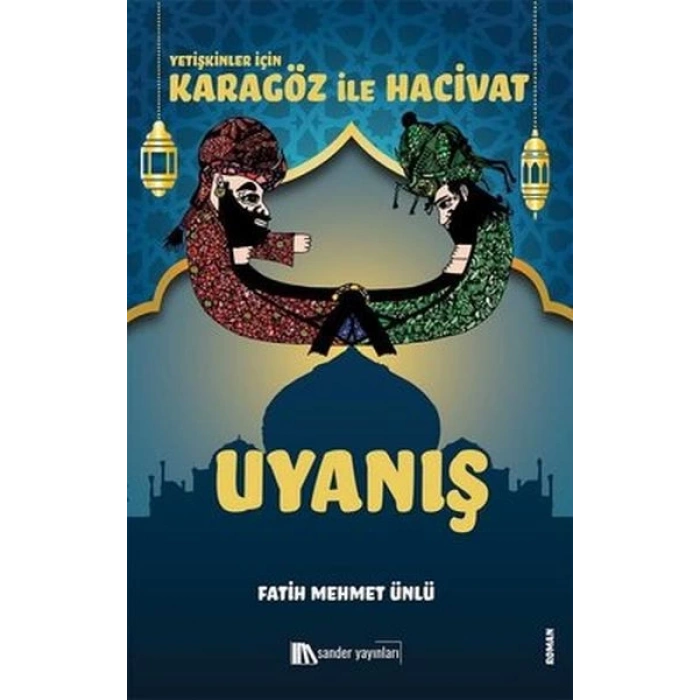 Karagöz İle Hacivat - Uyanış