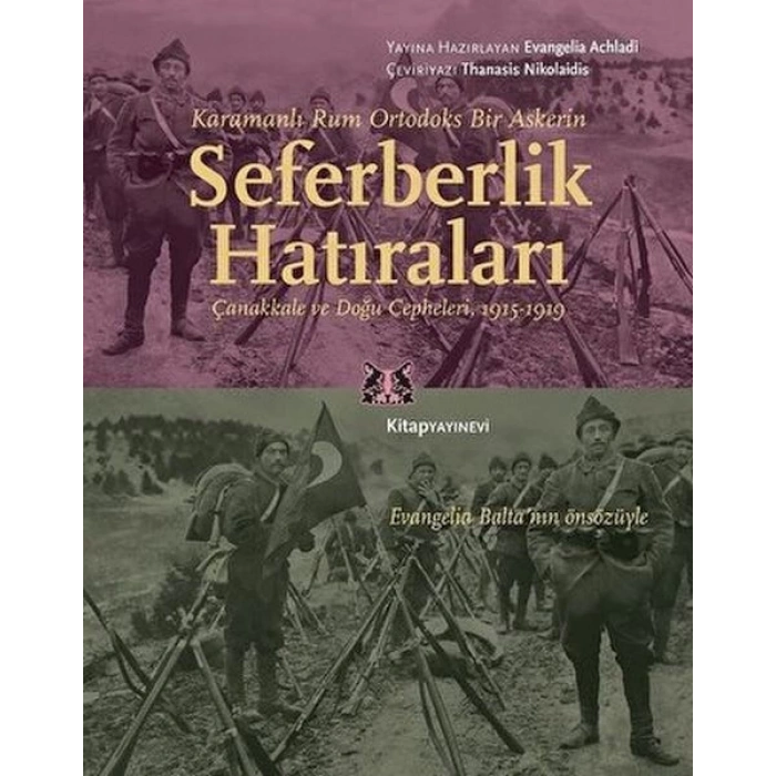 Karamanlı Rum Ortodoks Bir Askerin Seferberlik Hatıraları