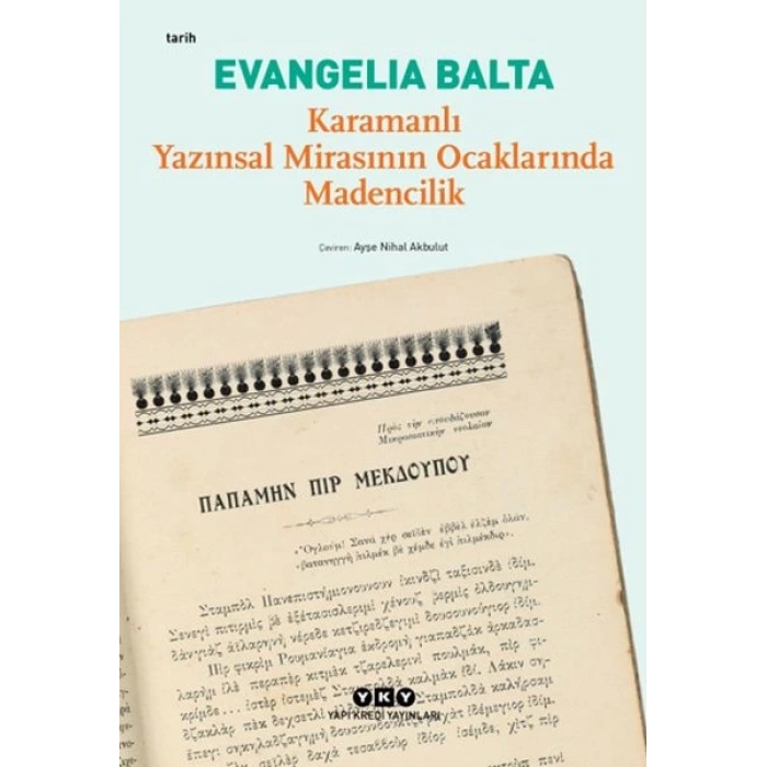 Karamanlı Yazınsal Mirasının Ocaklarında Madencilik