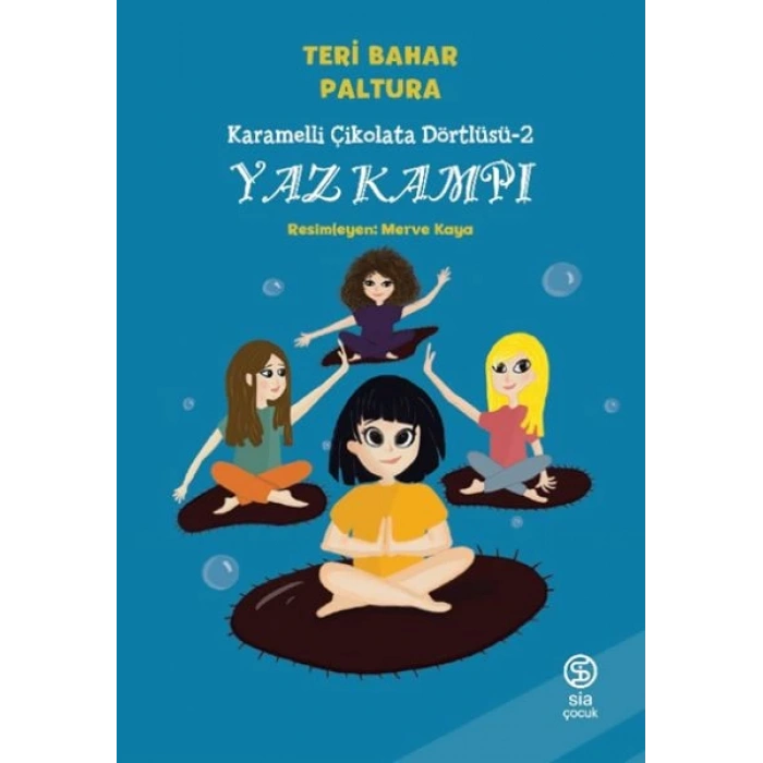 Karamelli Çikolata Dörtlüsü 2 - Yaz Kampı