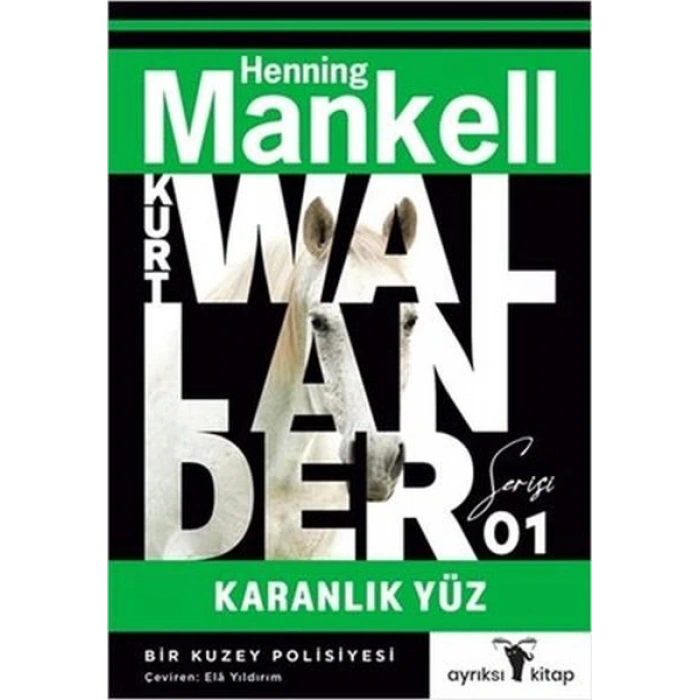Karanlık Yüz - Kurt Wallander 1