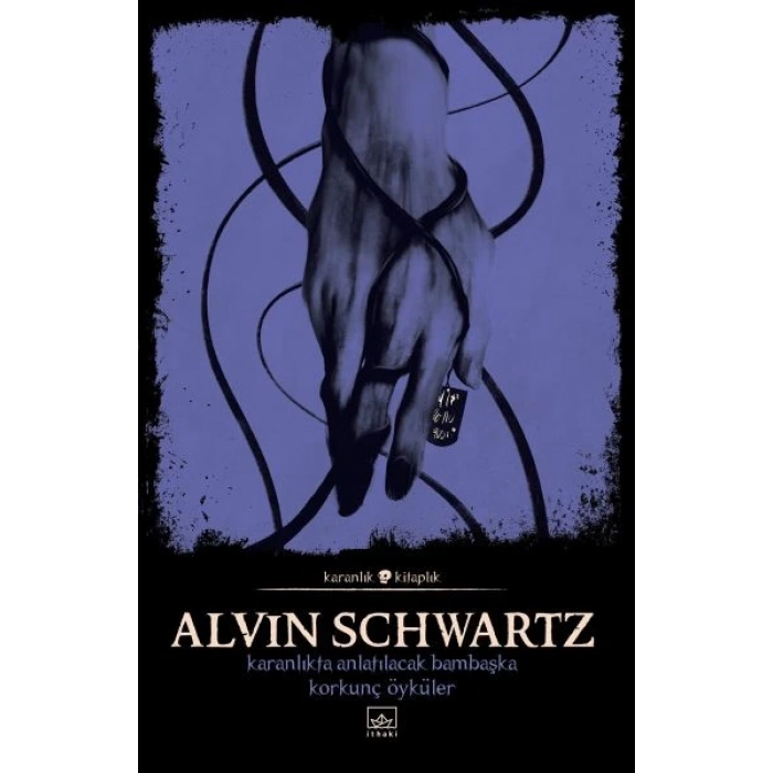 Karanlıkta Anlatılacak Bambaşka Korkunç Öyküler-Korkunç Öyküler 2