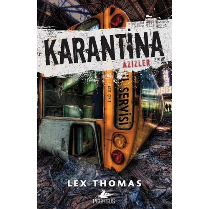 Karantina: Azizler - 2. Kitap