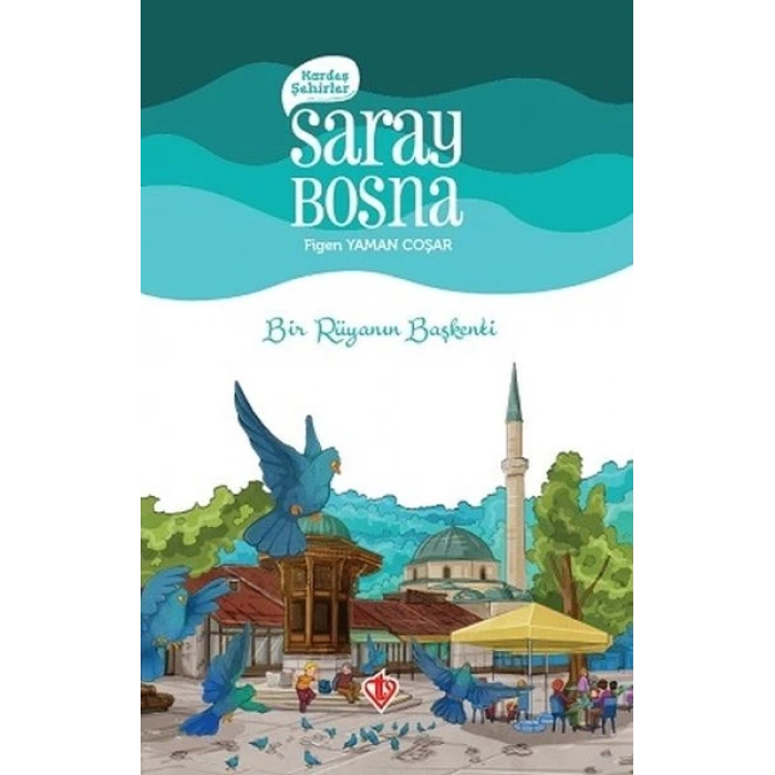 Kardeş Şehirler Saray Bosna