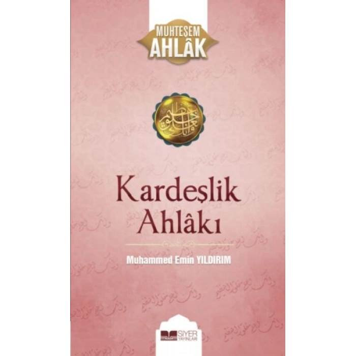 Kardeşlik Ahlakı