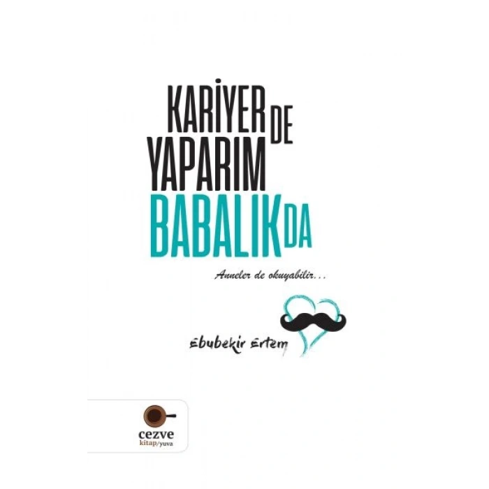 Kariyerde Yaparım Babalıkda