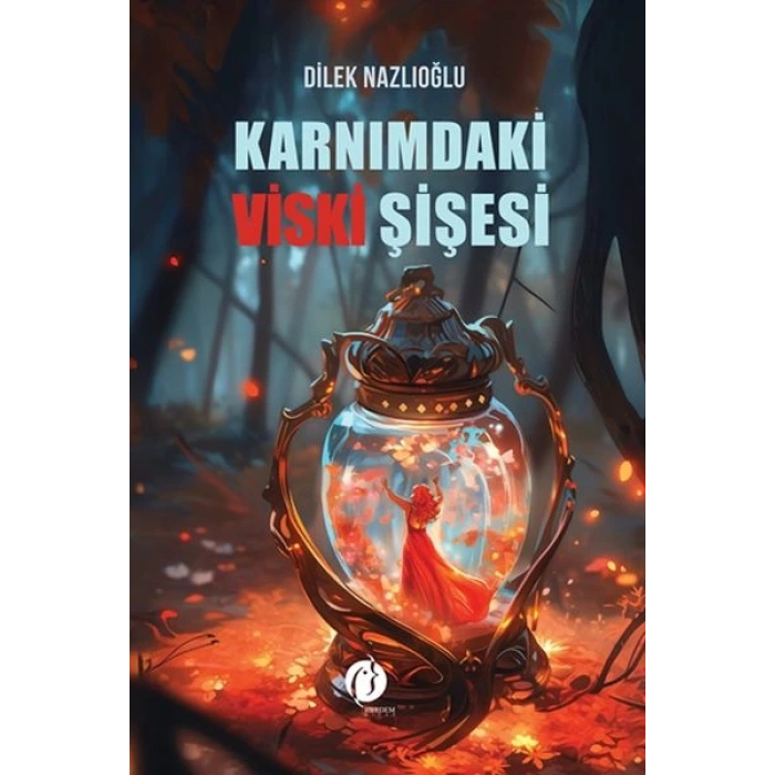 Karnımdaki Viski Şişesi