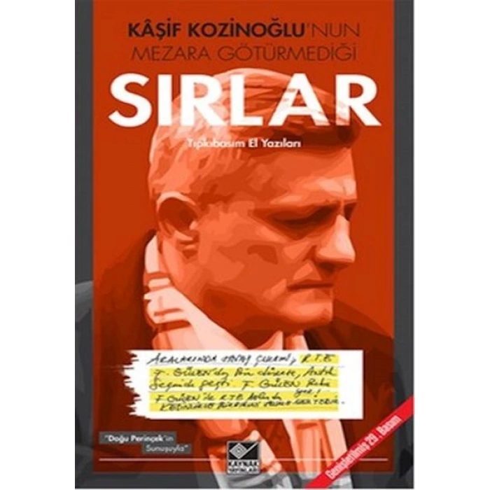 Kaşif Kozinoğlunun Mezara Götürmediği Sırlar