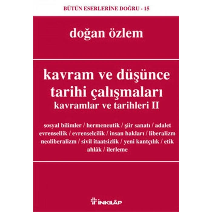 Kavram ve Düşünce Tarihi Çalışmaları Kavramlar ve Tarihleri 2