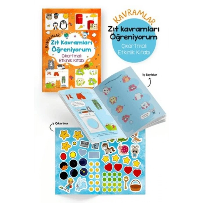 Kavramlar – Zıt Kavramları Öğreniyorum – Çıkartmalı Etkinlik Kitabı - 3 Yaş +