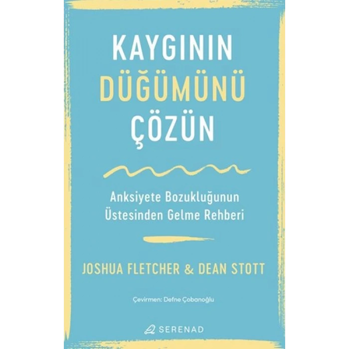 Kaygının Düğümünü Çözün
