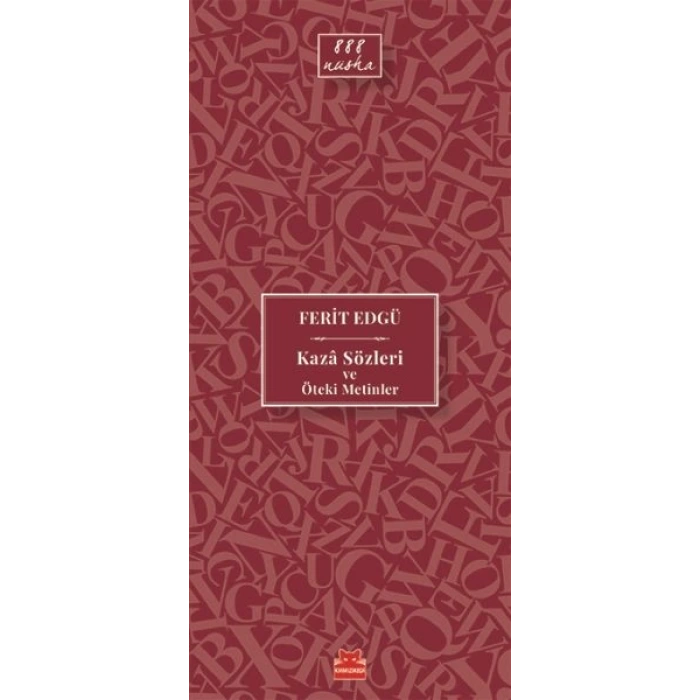 Kaza Sözleri ve Öteki Metinler