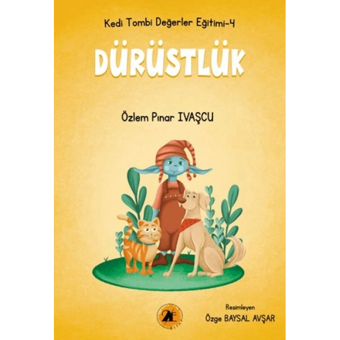 Kedi Tombi- Dürüstlük