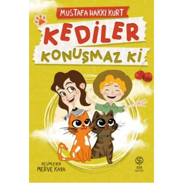 Kediler Konuşmaz Ki