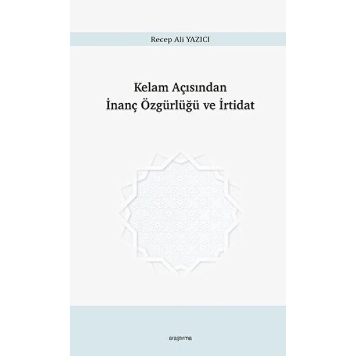Kelam Açısından İnanç Özgürlüğü ve İrtidat