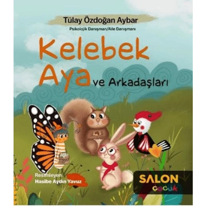 Kelebek Aya ve Arkadaşları
