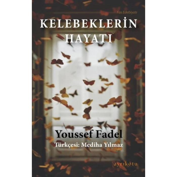 Kelebeklerin Hayatı