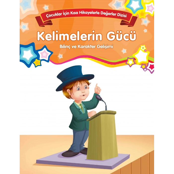 Kelimelerin Gücü - Bilinç ve Karakter Gelişimi