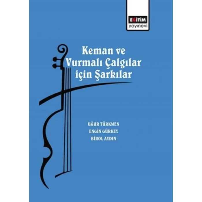 Keman ve Vurmalı Çalgılar için Şarkılar