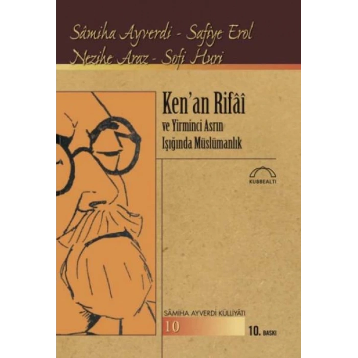 Ken’an Rifai ve Yirminci Asrın Işığında Müslümanlık