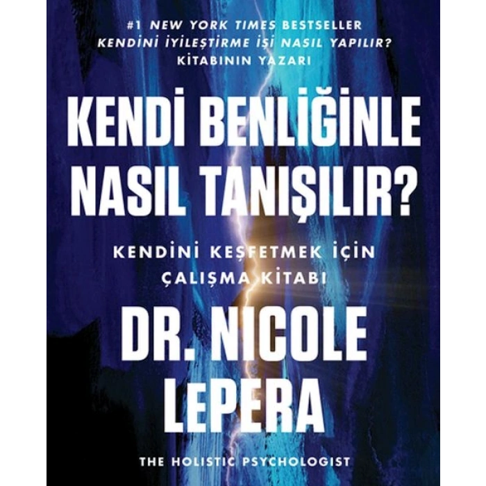 Kendi Benliğinle Nasıl Tanışılır ?