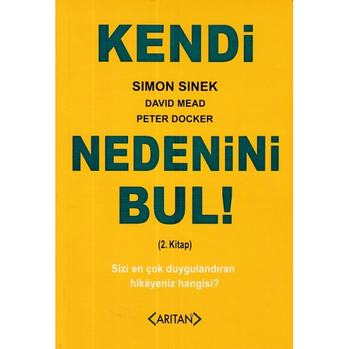 Kendi Nedenini Bul! (2. Kitap)