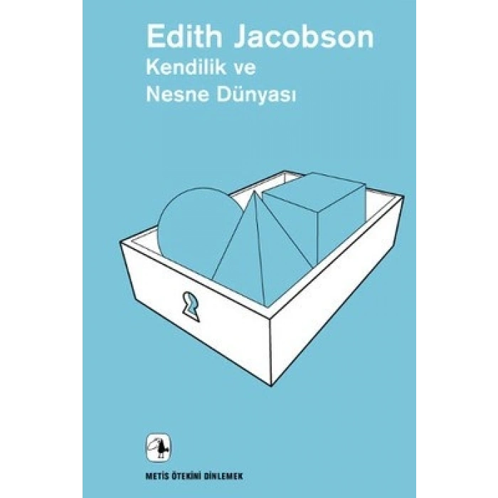 Kendilik ve Nesne Dünyası