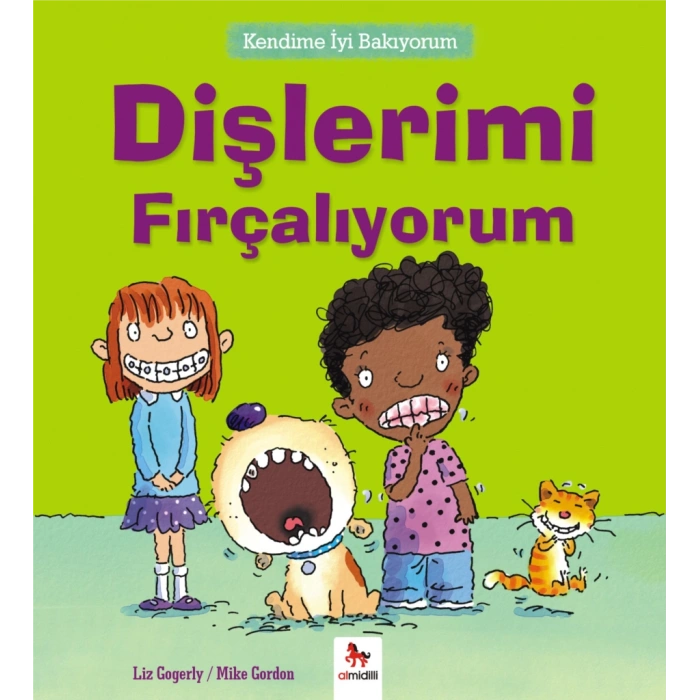 Kendime İyi Bakıyorum - Dişlerimi Fırçalıyorum