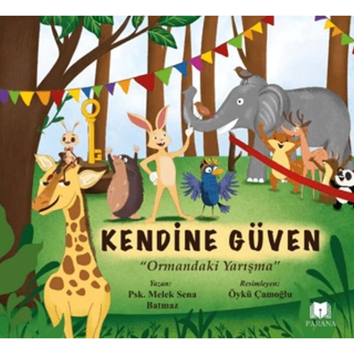 Kendine Güven - Ormandaki Yarışma