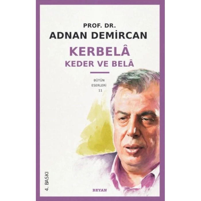 Kerbela - Keder ve Bela