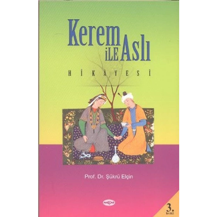 Kerem ile Aslı Hikayesi (Araştırma-İnceleme)