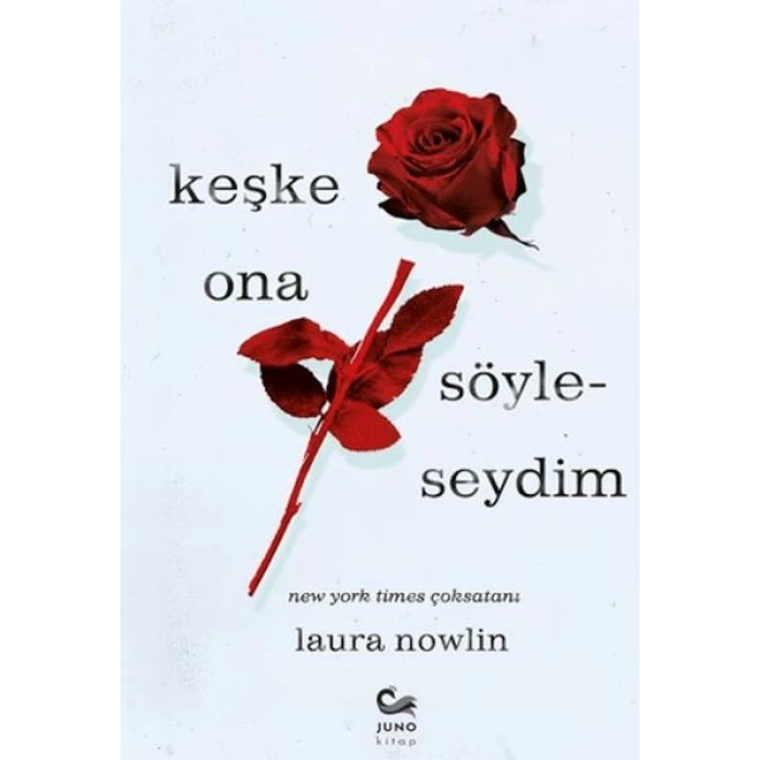 Keşke Ona Söyleseydim