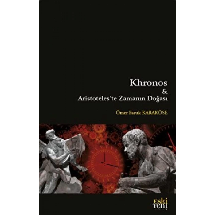 Khronos ve Aristoteleste Zamanın Doğası