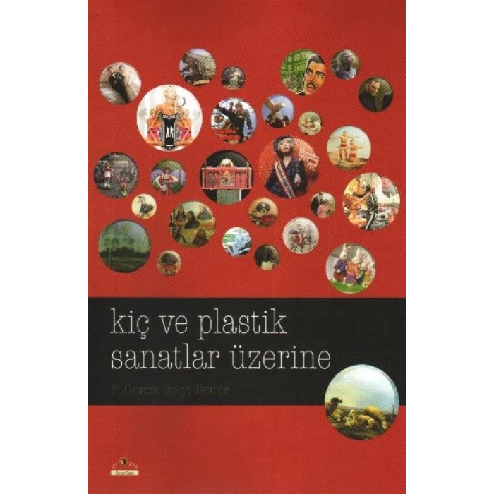 Kiç ve Plastik Sanatlar Üzerine