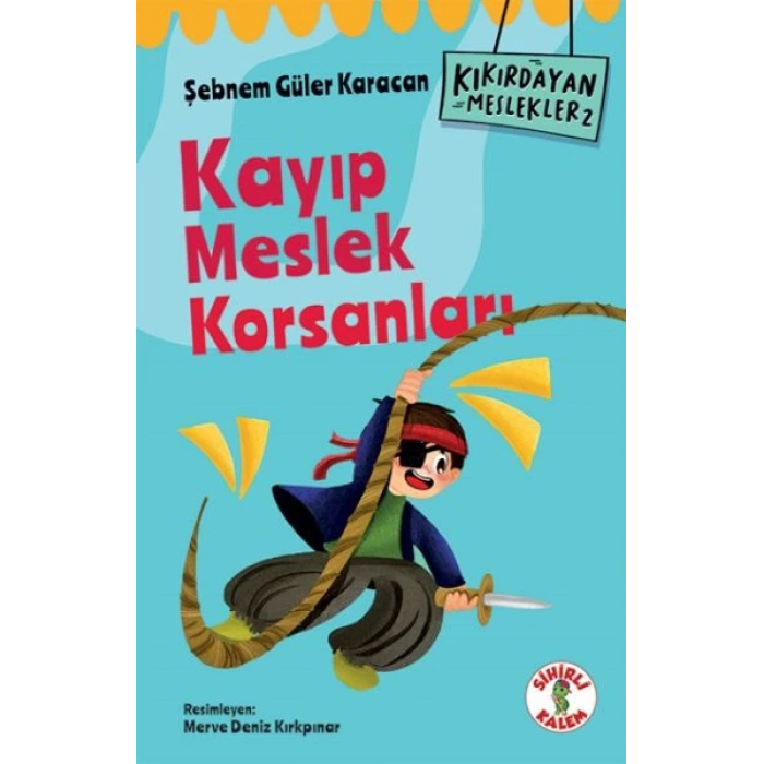 Kıkırdayan Meslekler 2 –  Kayıp Meslek Korsanları