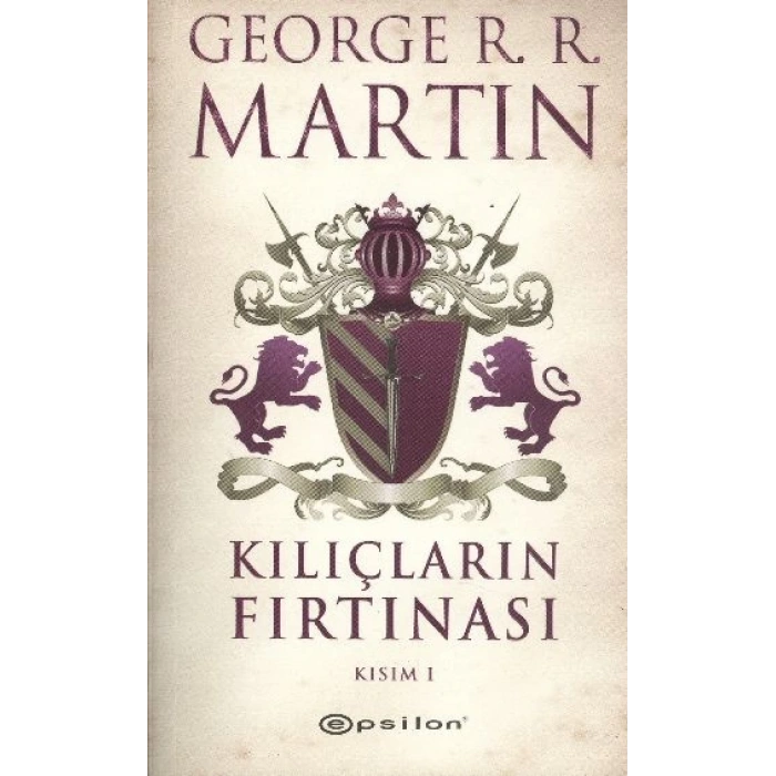Kılıçların Fırtınası  Kısım 1 / Buz ve Ateşin Şarkısı 3