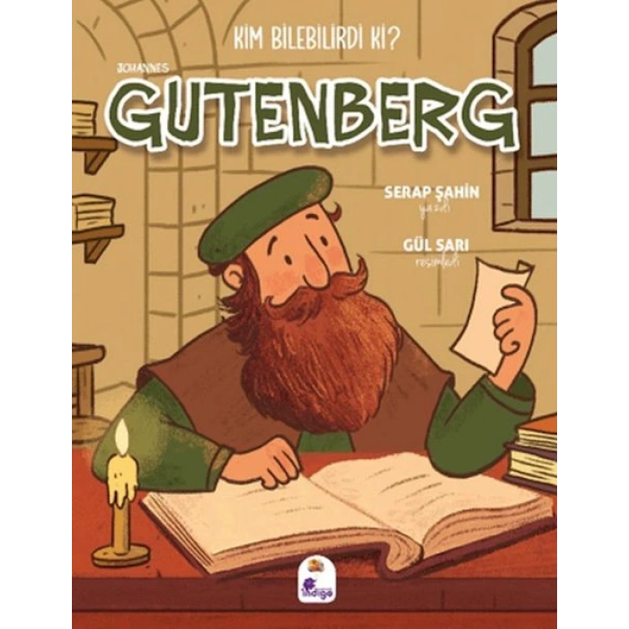 Kim Bilebilirdi ki? - Johannes Gutenberg