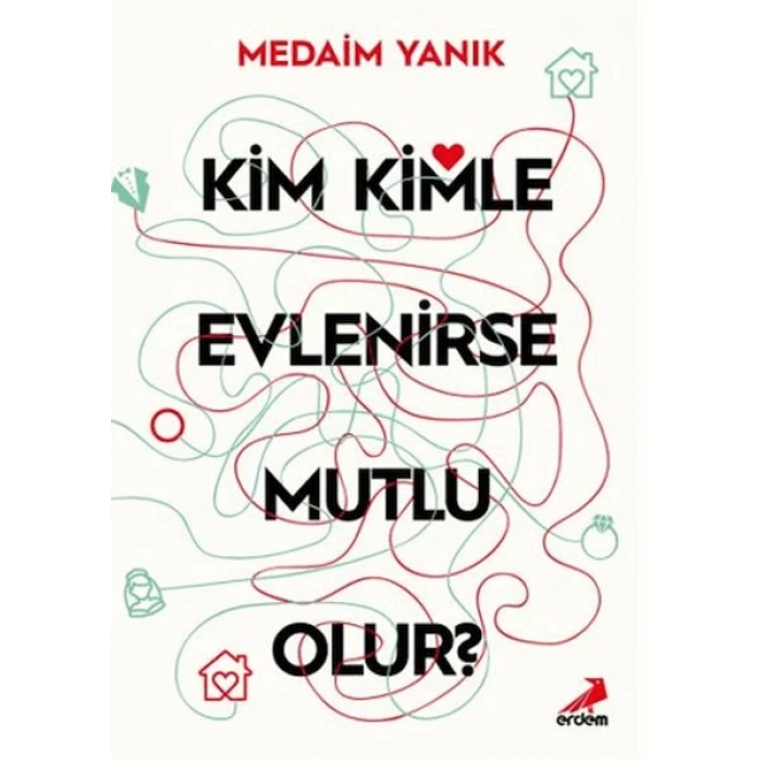 Kim, Kimle Evlenirse Mutlu Olur?