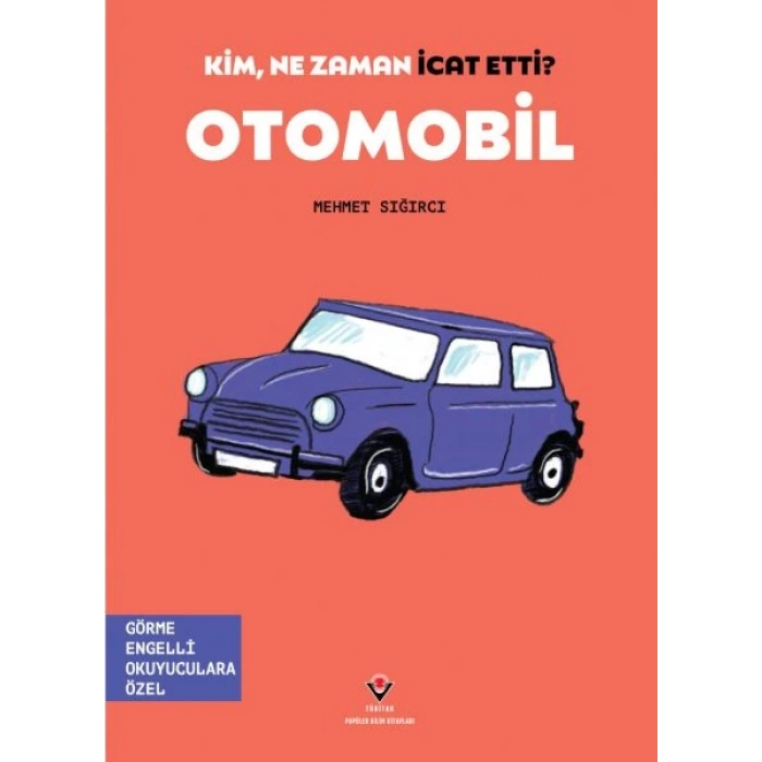 Kim, Ne Zaman İcat Etti? Otomobil