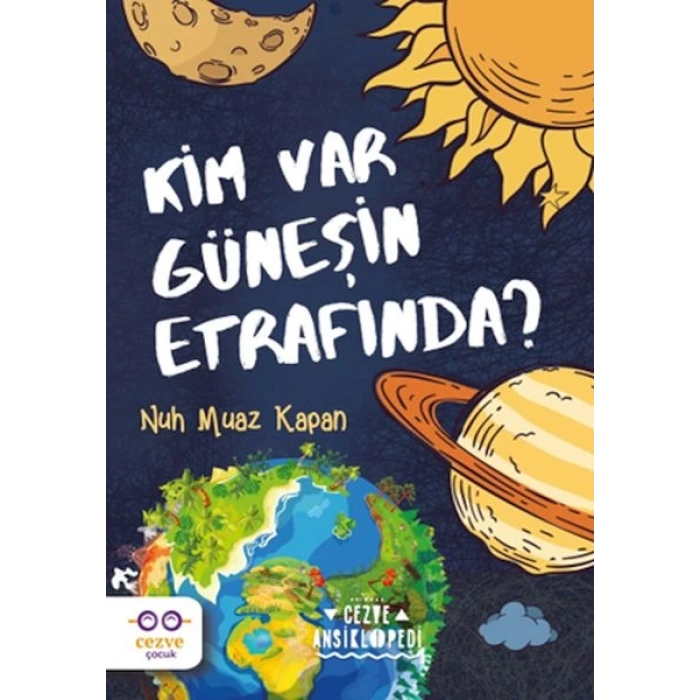 Kim Var Güneşin Etrafında ?