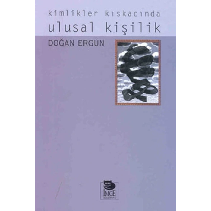Kimlikler Kıskacında Ulusal Kişilik