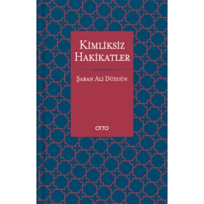 Kimliksiz Hakikatler